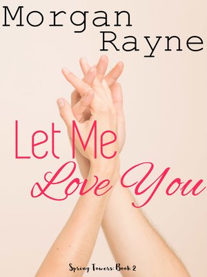 cover image of Let Me Love You